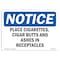 Signmission OSHA Sign, 10" H, Rigid Plastic, NOTICE Place Cigarettes Butts Ashes In Receptacles Sign, Landscape OS-NS-P-1014-L-16345 - alternate 1